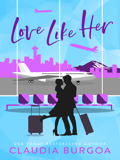 Title details for Love Like Her by Claudia Burgoa - Available